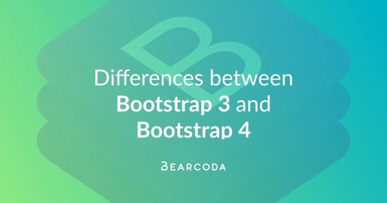 Differences Between Bootstrap 3 And Bootstrap 4 | Bearcoda